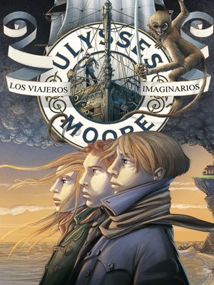 cover image of Los viajeros imaginarios (Serie Ulysses Moore 12)